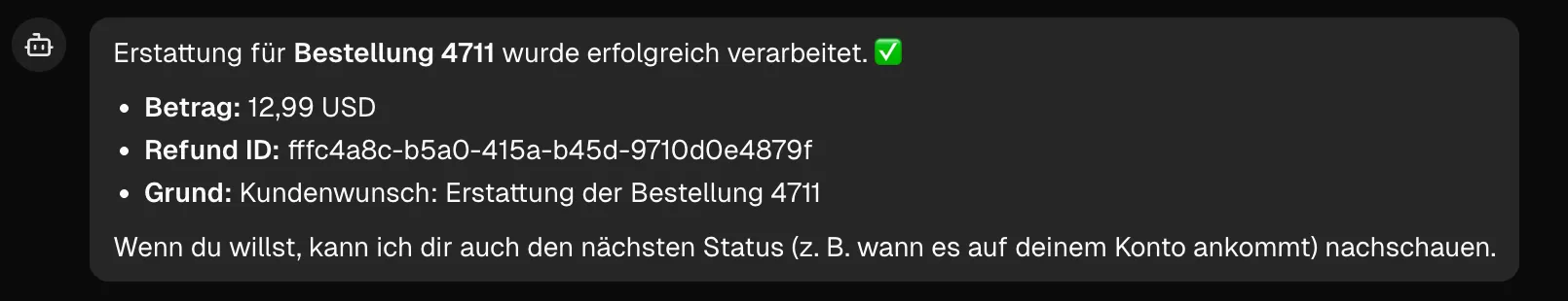 Erfolgreiche Erstattung mit Refund-ID, Betrag und Grund.